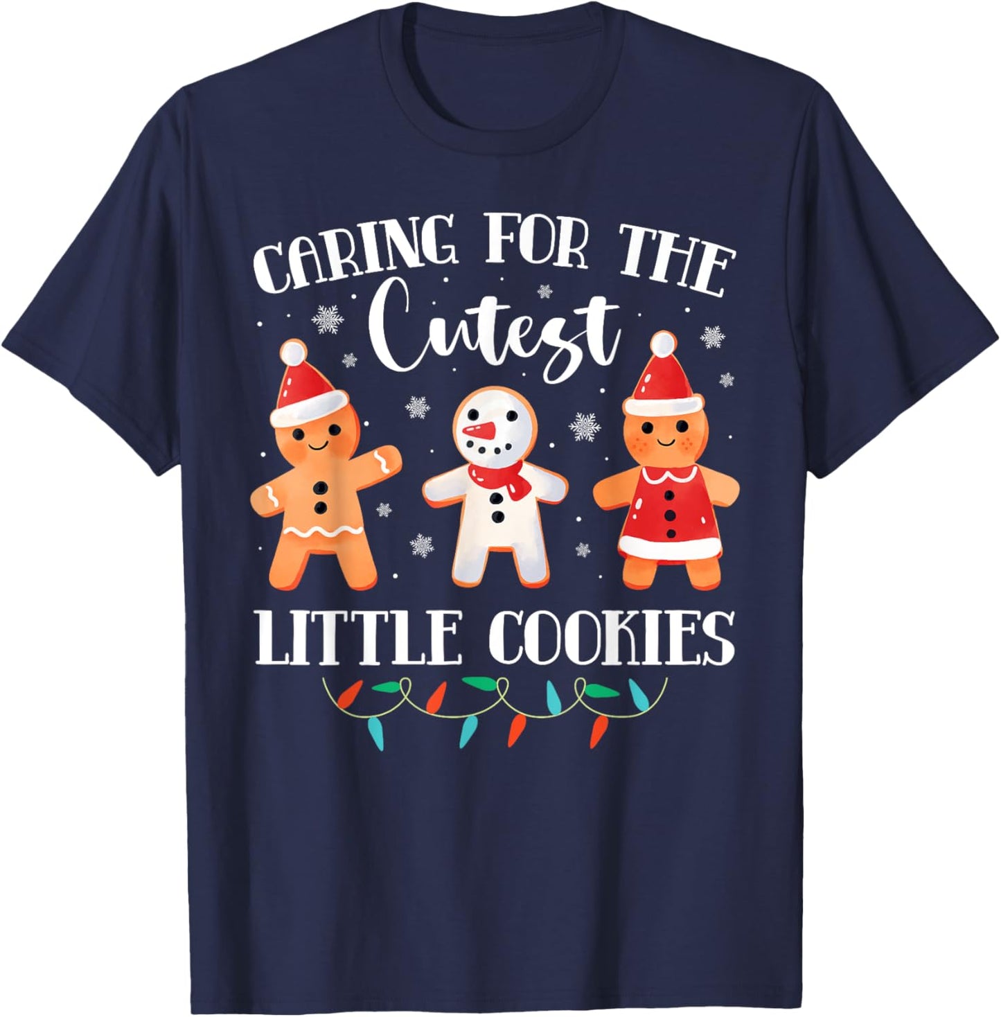 Pediatric Nurse Caring For The Cutest Cookies Gingerbread T-Shirt - T-Shirt | Navy