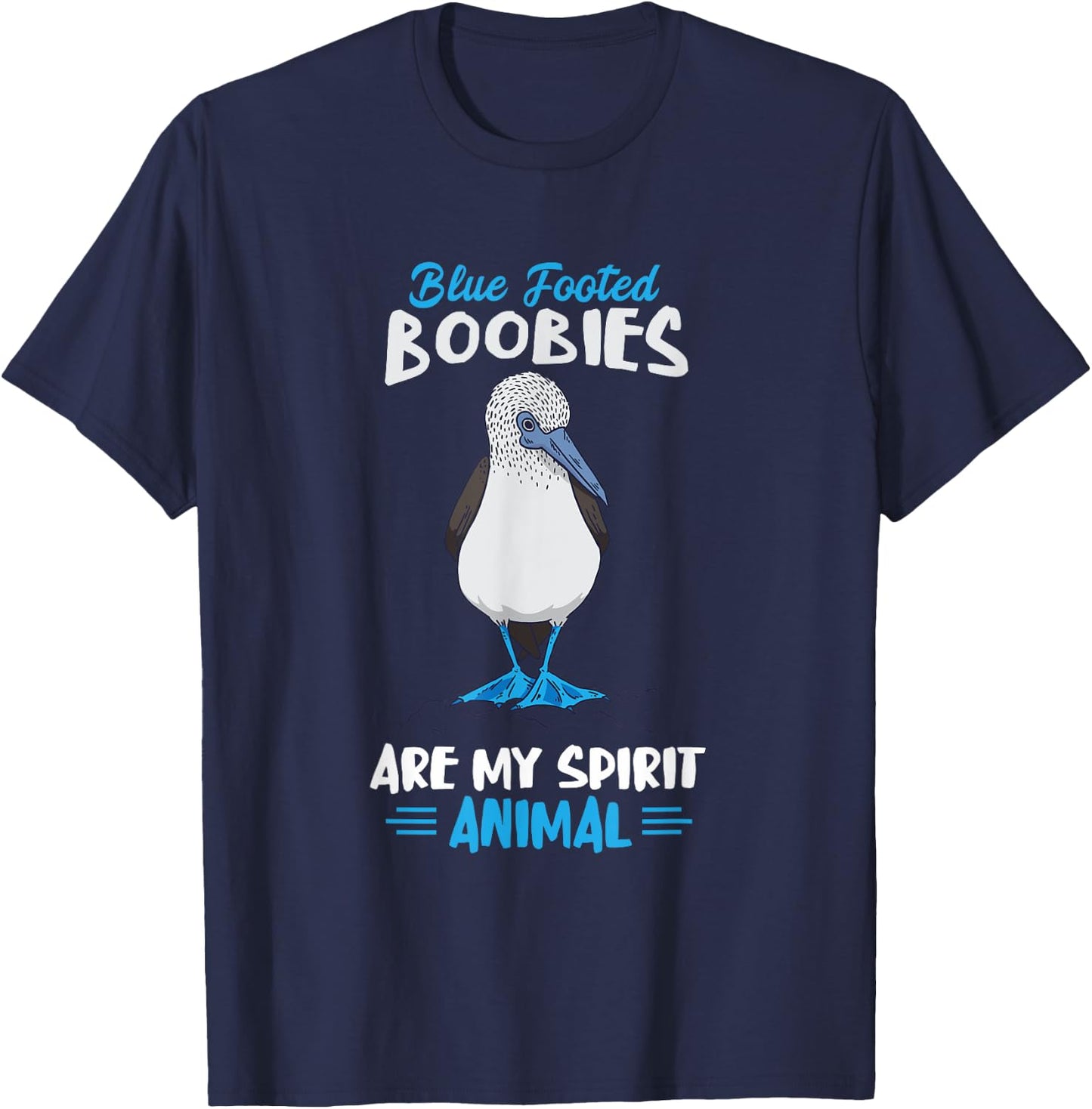 Blue Foot Booby Spirit Animal Blue Footed Booby Seabird T-Shirt - T-Shirt | Navy