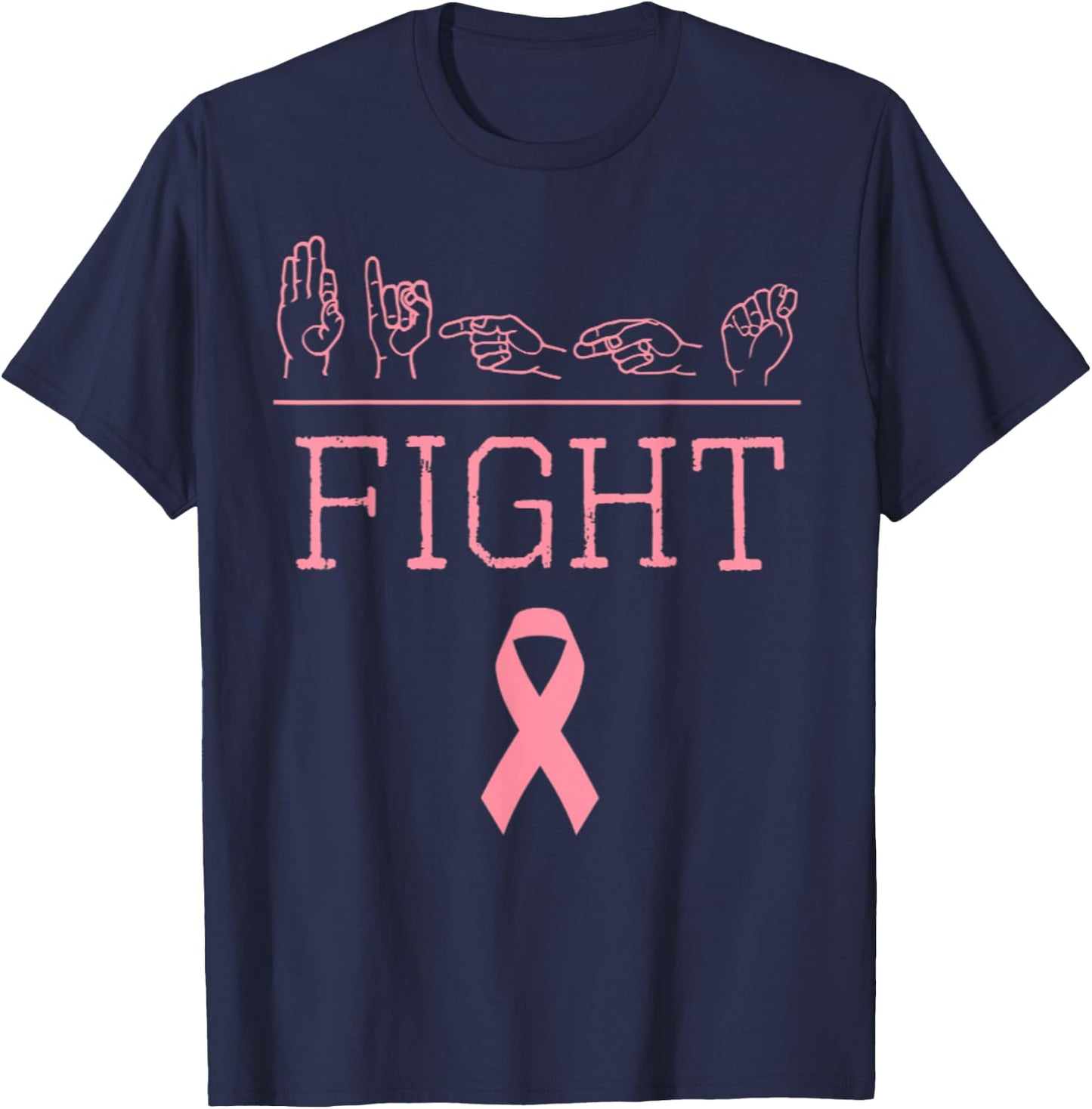 Deaf Pride ASL Fight Breast Cancer Awareness Ribbon Gift T-Shirt - T-Shirt | Navy