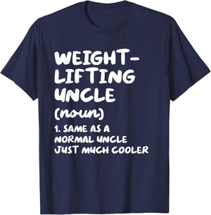 Weightlifting Uncle Definition Funny Sports T-Shirt - T-Shirt | Navy