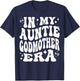 In My Auntie Godmother Era - Funny Aunt, Godmom T-Shirt - T-Shirt | Navy