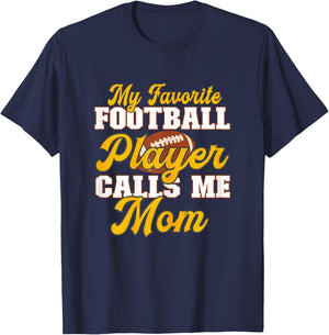 Football Mama My Favorite Football Player Calls Me Mom T-Shirt - T-Shirt | Navy