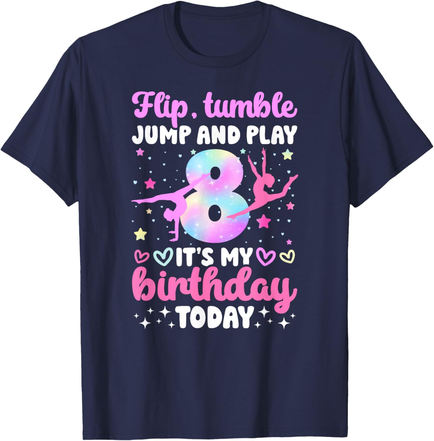 8th Gymnastics Birthday Party Eight Year Old Gymnast Girl T-Shirt - T-Shirt | Navy