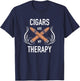 Funny Cigar Smoker Cigars are my Therapy Gift Shirt T-Shirt - T-Shirt | Navy