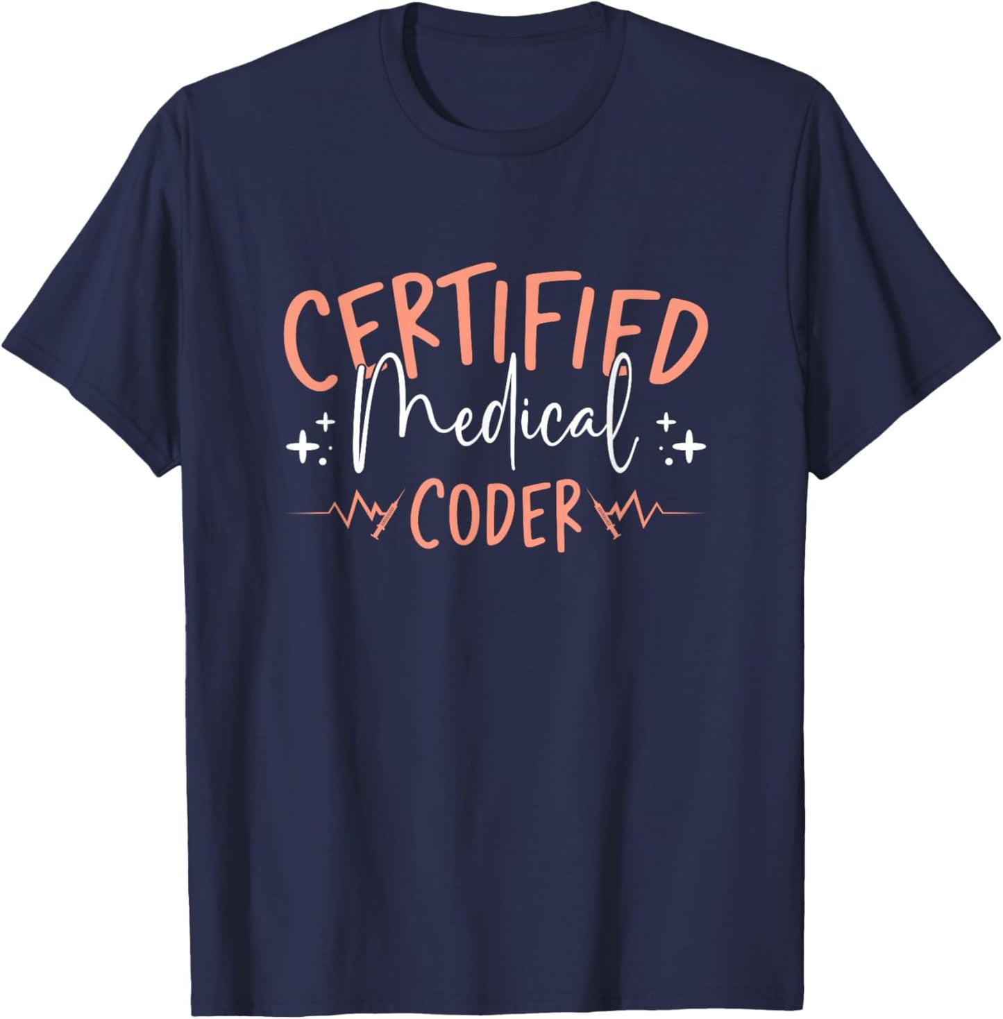Medical Coding Medical Coder T-Shirt - T-Shirt | Navy