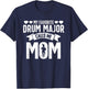 Drum Major Mom Funny Favorite Marching Band Parents T-Shirt - T-Shirt | Navy
