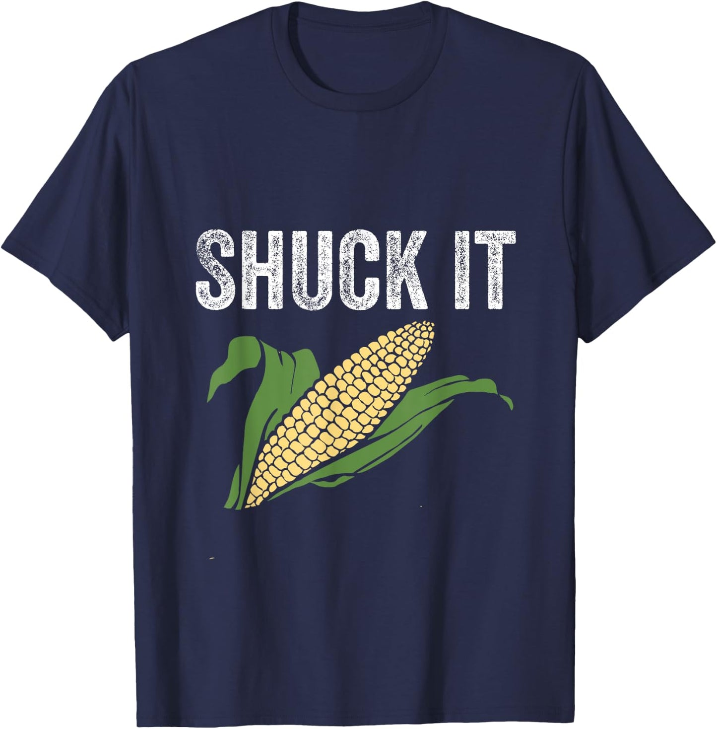 Shuck It Funny Farmer Corn Lover Market Festival Gift T-Shirt - T-Shirt | Navy