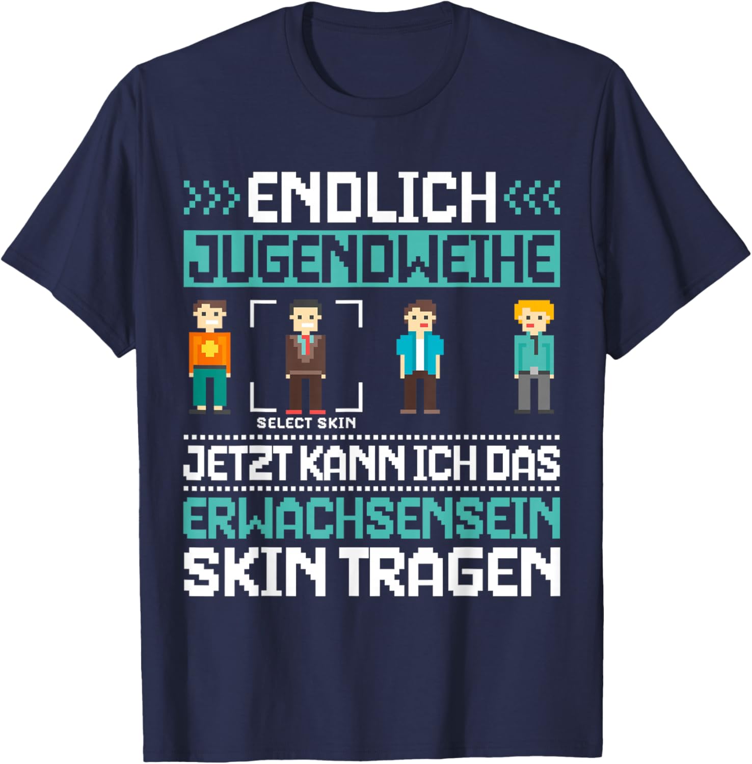 Endlich Jugendweihe Erwachsenwerden T-Shirt - T-Shirt | Navy
