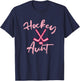 Ice Hockey Aunt Cute Mothers Day Aunty Auntie Women Nephew T-Shirt - T-Shirt | Navy