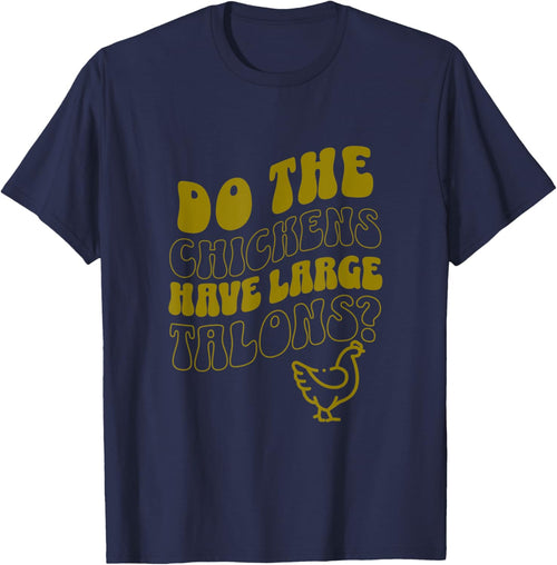 Do the Chickens Have Large Talons Olive Retro Style