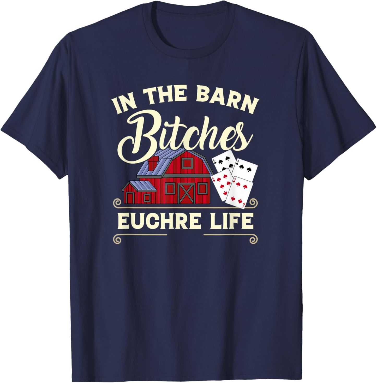 Euchre Lovers In The Barn Funny Card Player T-Shirt - T-Shirt | Navy