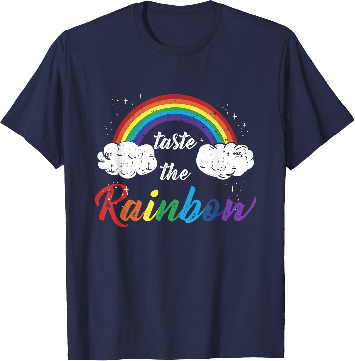 Taste The Rainbow Gay Lesbian Pride Trans Sexuality T-Shirt - T-Shirt | Navy