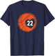 #22 Number 22 - Basketball Graphic Saying Ball Bball Cute T-Shirt - T-Shirt | Navy