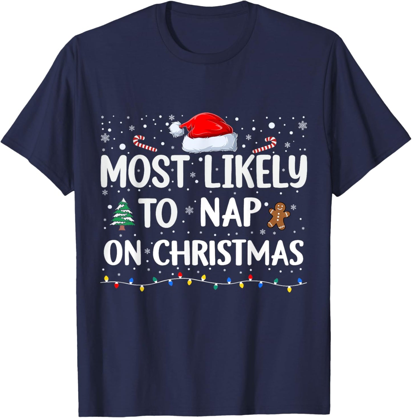 Most Likely To Nap On Christmas Family Christmas Funny T-Shirt - T-Shirt | Navy