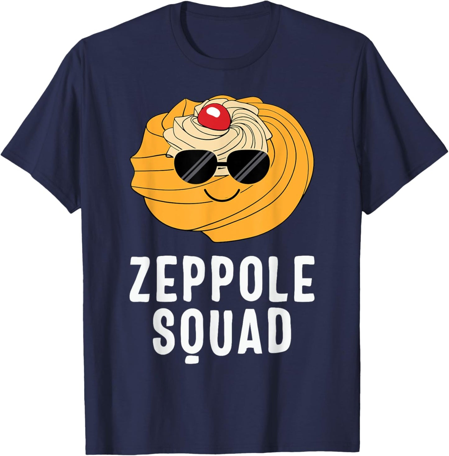 Saint Joseph's Day Zeppole Squad Sunglasses Italian Pastry M T-Shirt - T-Shirt | Navy
