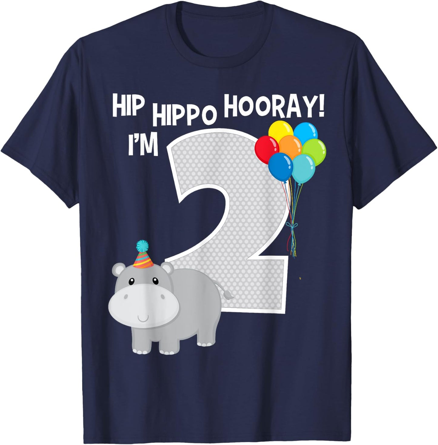 Hip Hippo Hooray I'm 2 Zoo Theme 2nd Birthday Party Kids T-Shirt - T-Shirt | Navy