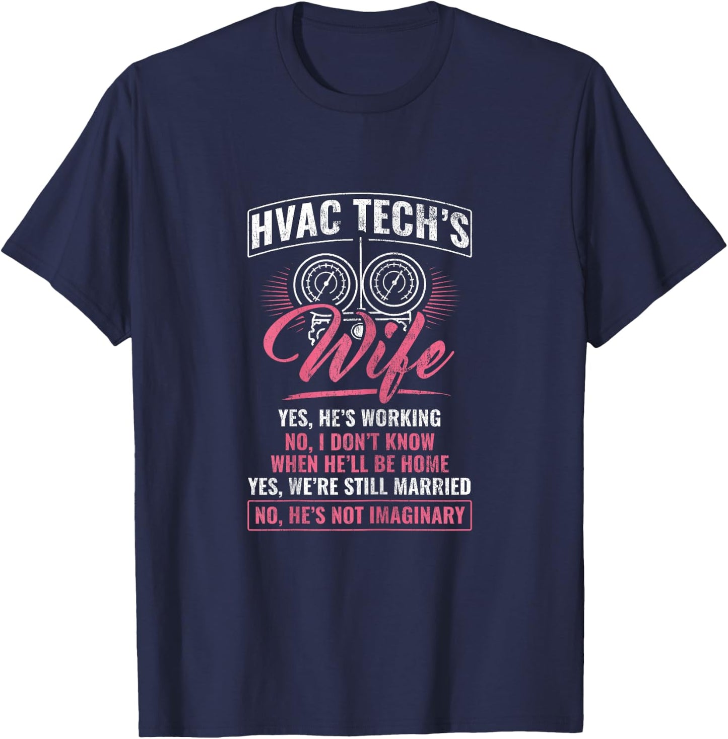 HVAC Tech's Wife HVAC Tech HVAC Technician AC Repairman T-Shirt - T-Shirt | Navy
