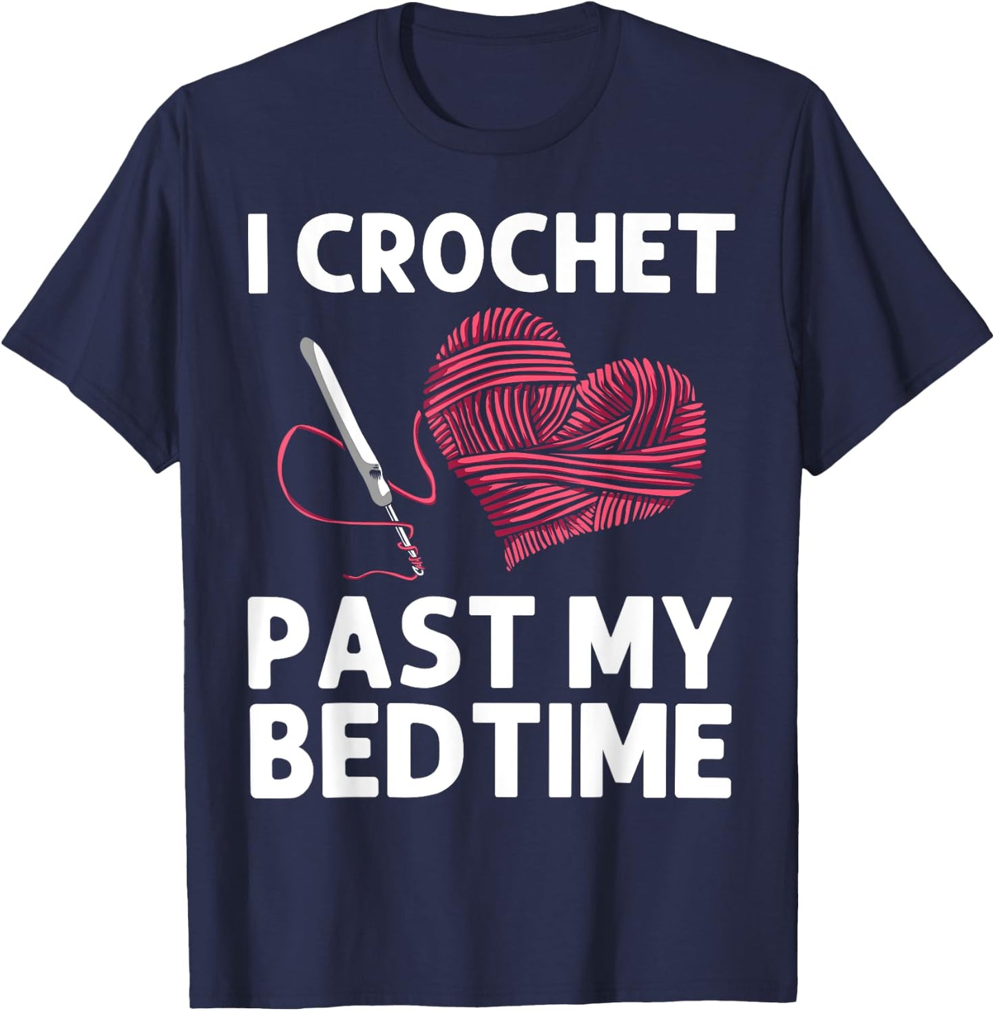 Cool Crochet Design Mom Crocheting Lover Crocheter T-Shirt - T-Shirt | Navy