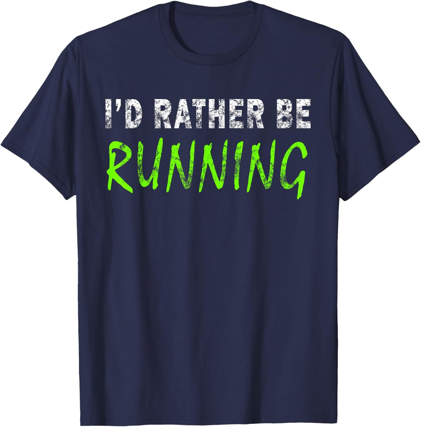 I'd Rather Be Running Funny Novelty Gift Retro Casual T-Shirt - T-Shirt | Navy