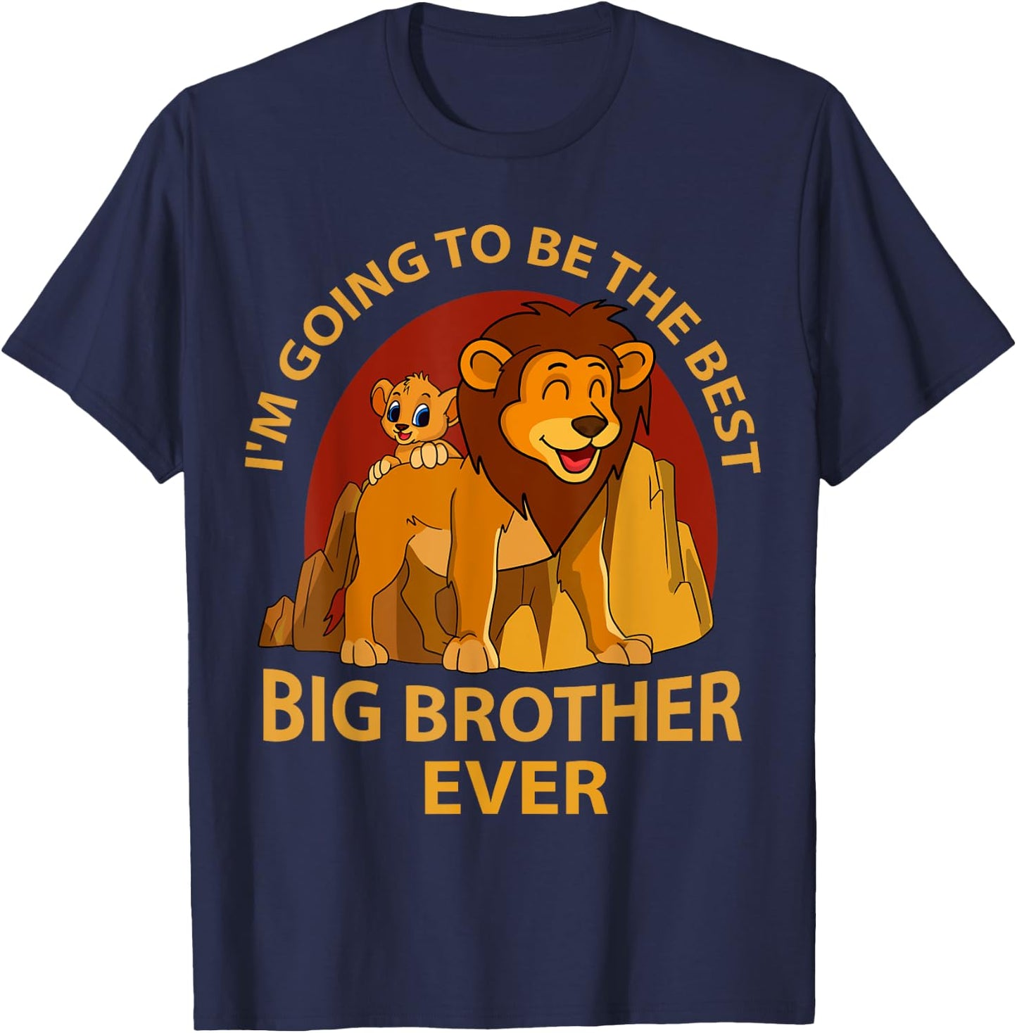I will be the best big brother of all time for lions T-Shirt - T-Shirt | Navy