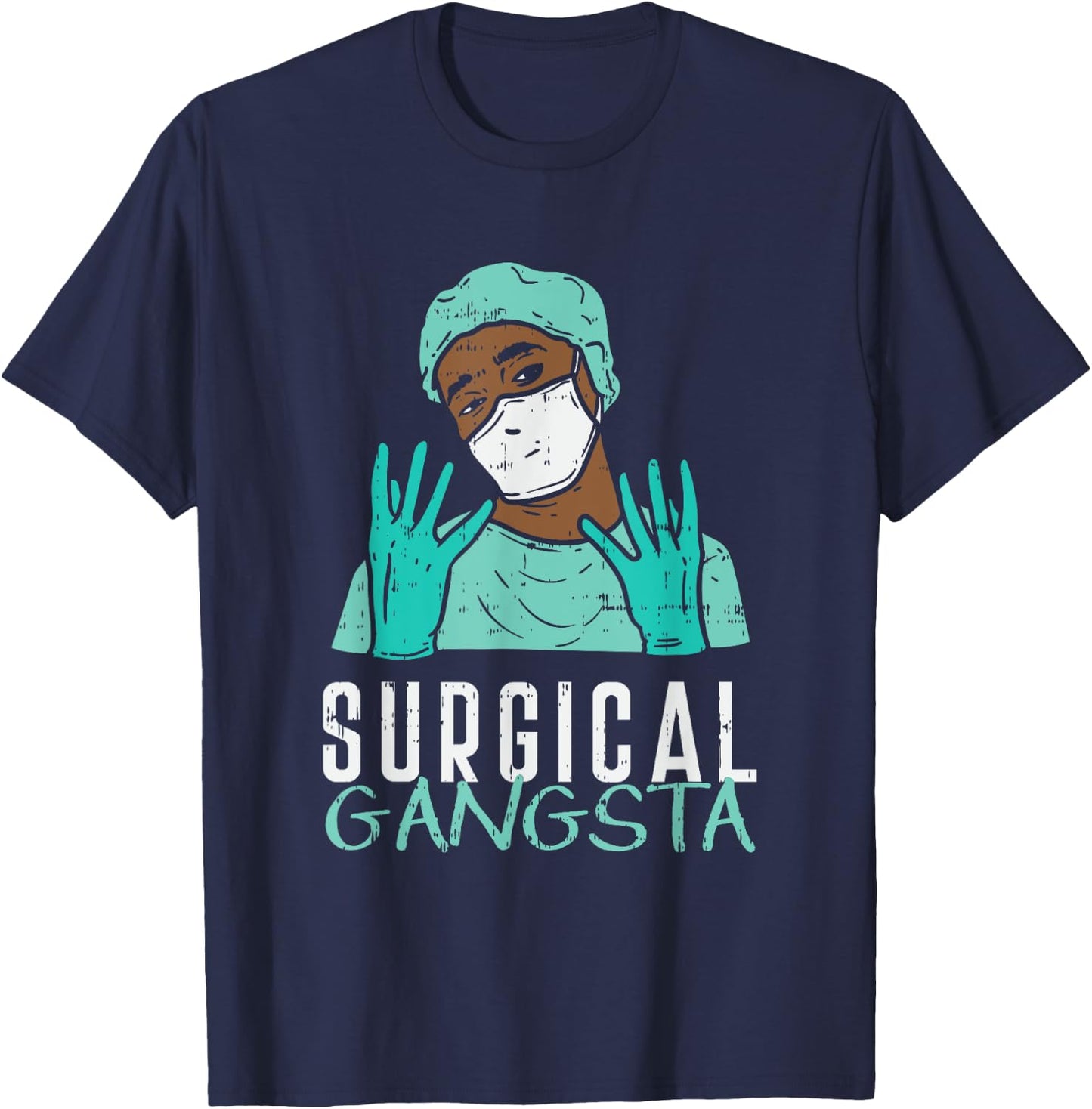 Surgical Gangster Technologist Outfit for a Surg Tech T-Shirt - T-Shirt | Navy