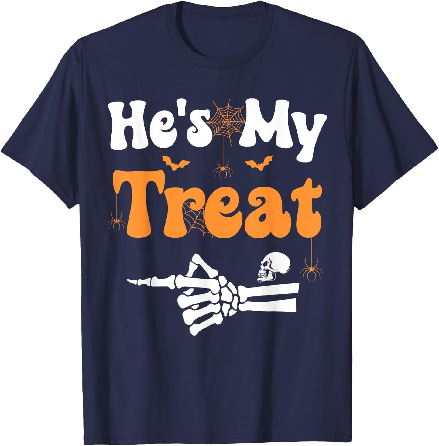 He's My Treat Skeleton Couples Matching Couple Halloween T-Shirt - T-Shirt | Navy