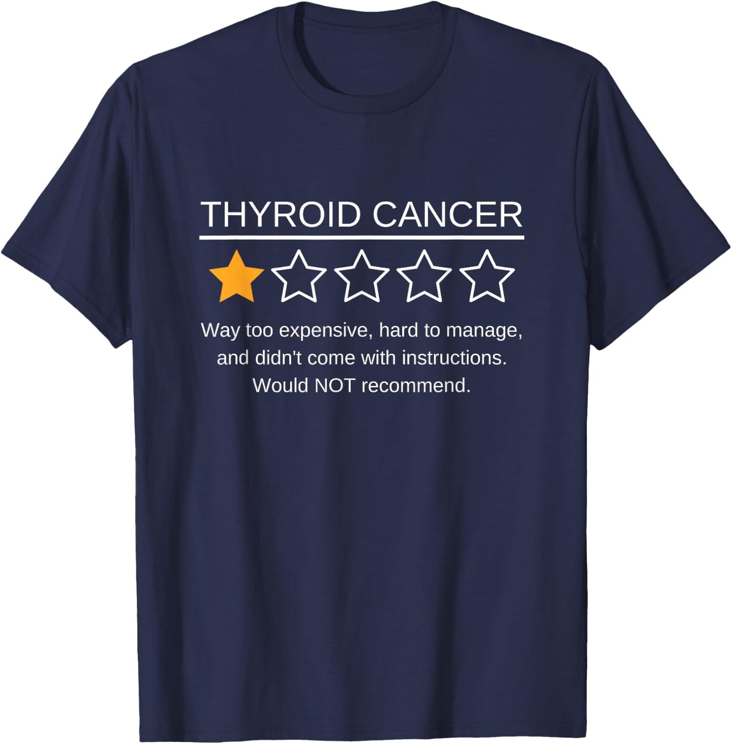Funny Thyroid Cancer Awareness Once Star Rating Survivor T-Shirt - T-Shirt | Navy