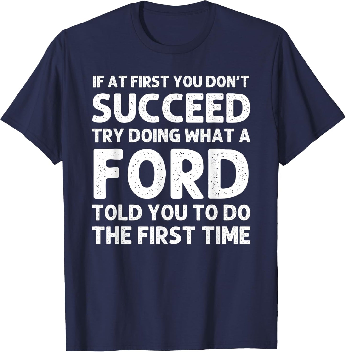FORD Funny Surname Family Tree Birthday Reunion Idea T-Shirt - T-Shirt | Navy