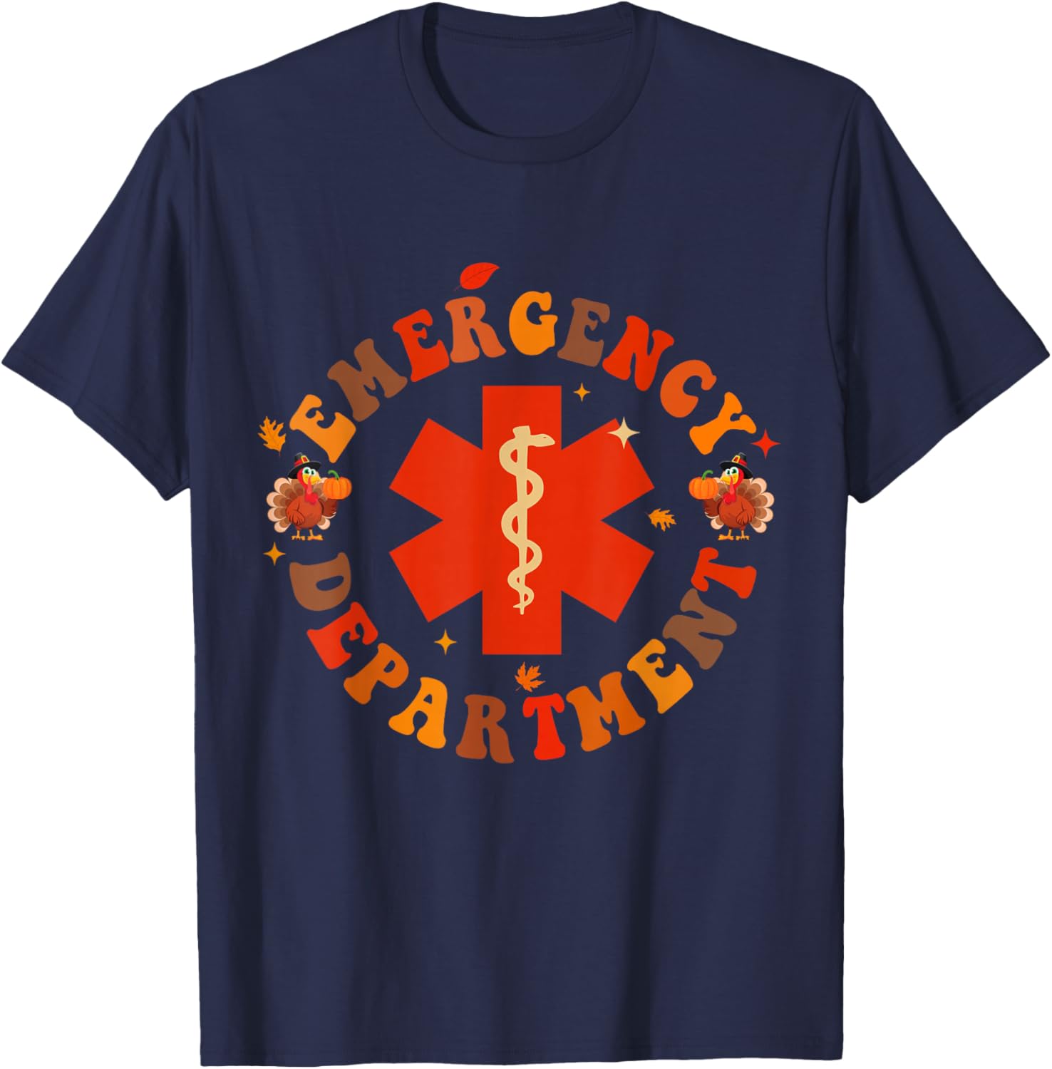 Emergency Department Thanksgiving day Emergency Room Nurse T-Shirt - T-Shirt | Navy