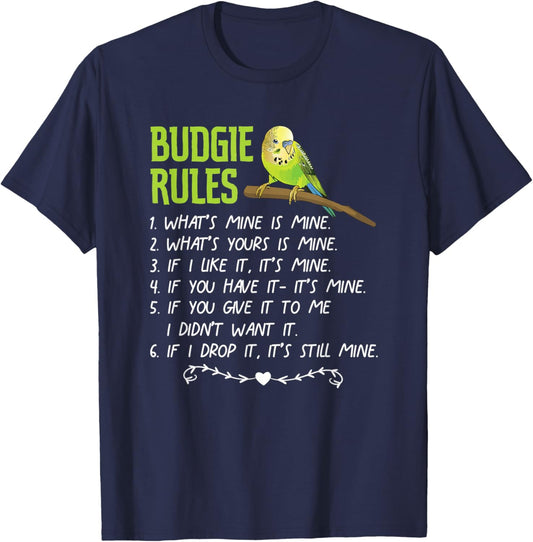 Funny Budgie Rules Cute Parakeet Pet Bird Keeping T-Shirt - T-Shirt | Navy