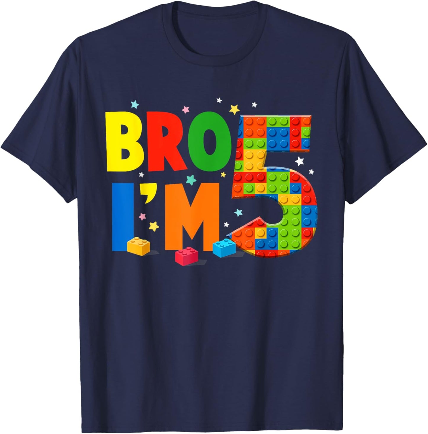 Birthday Boy Shirt Bro I’m 5 Year Old Building Blocks Brick T-Shirt - T-Shirt | Navy