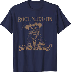 Rootin Tootin In This Economy? Apparel T-Shirt - T-Shirt | Navy