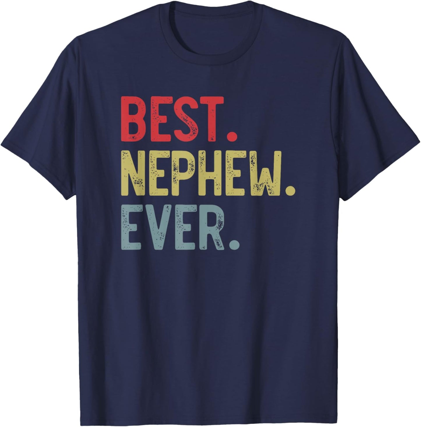 Best Nephew Ever Vintage Father's Day for Nephew T-Shirt - T-Shirt | Navy
