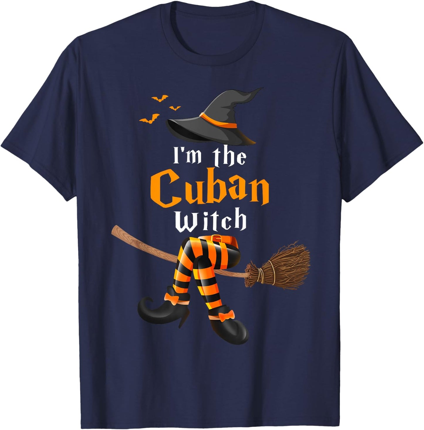 I'm The Cuban Witch Halloween Costume Witches T-Shirt - T-Shirt | Navy