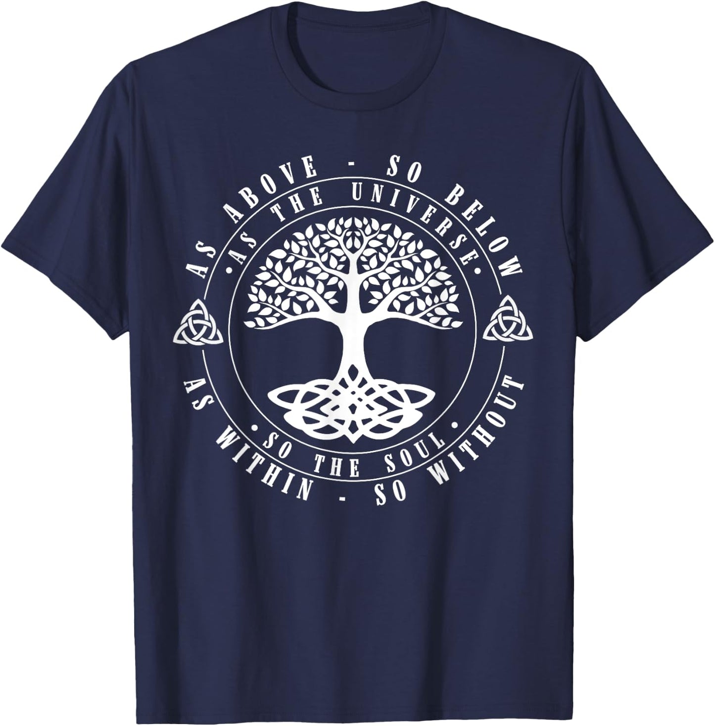 Celtic Tree Of Life Shirt As Above So Below Spiritual Yoga T-Shirt - T-Shirt | Navy