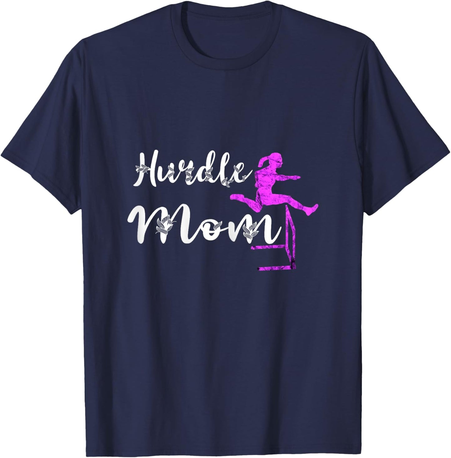Hurdles Mutter Hurdles Light Athletlete Hurdles Mama T-Shirt - T-Shirt | Navy