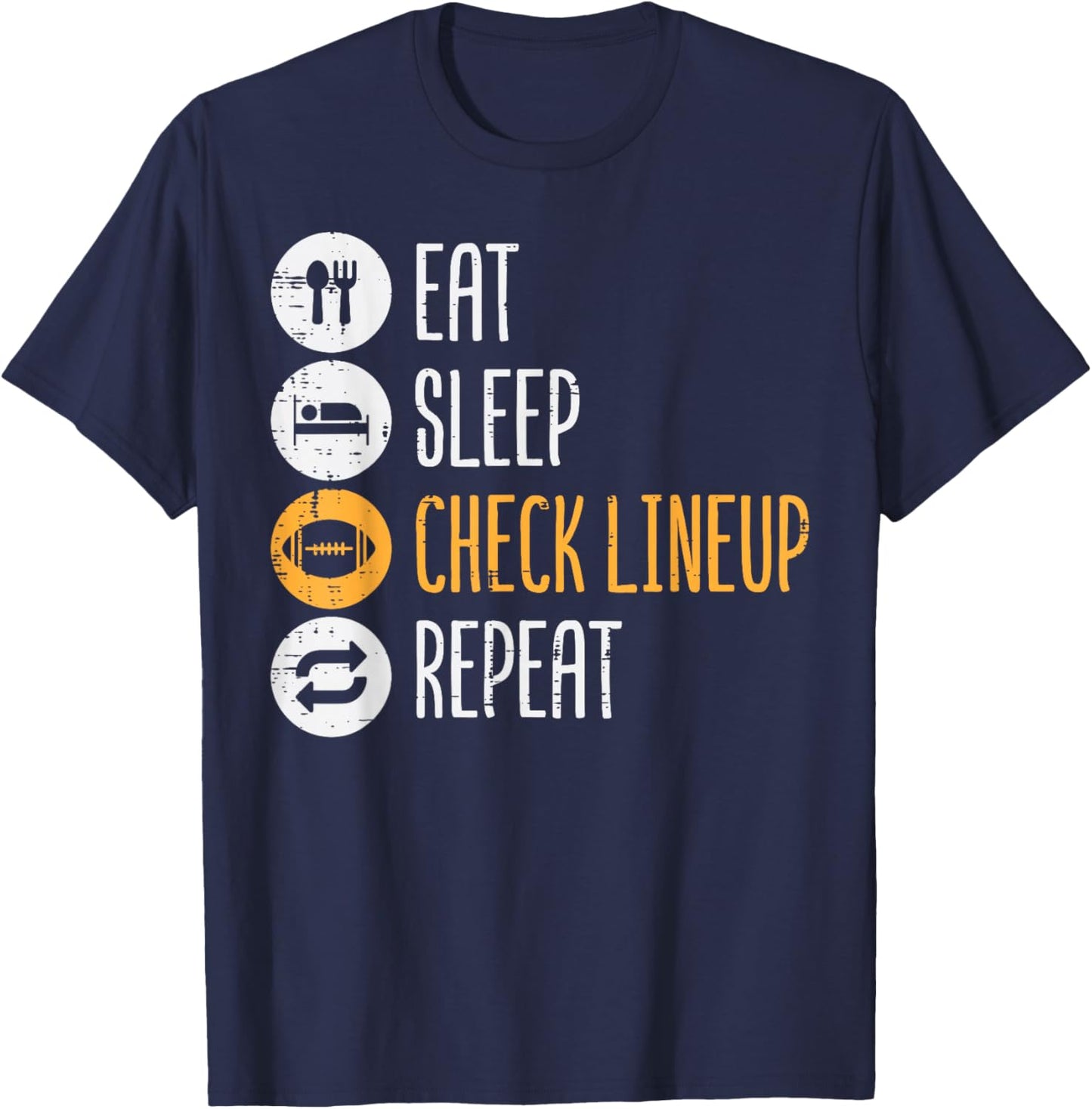 Eat Sleep Check Lineup Repeat Fantasy Football Men Boys Kids T-Shirt - T-Shirt | Navy