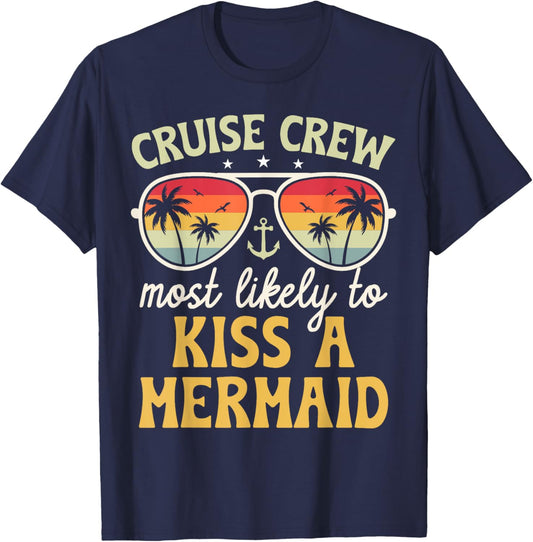 Most Likely To Kiss A Mermaid Matching Family Cruise 2025 T-Shirt - T-Shirt | Navy