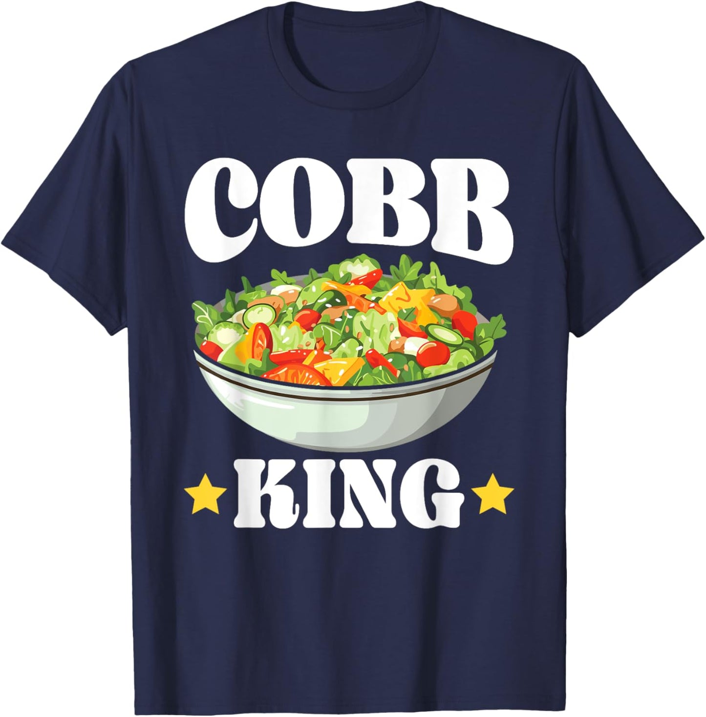 Cobb Salad Lover Foodie Food American Garden Salad T-Shirt - T-Shirt | Navy