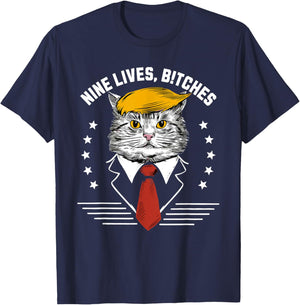 Nine Lives Bitches Funny Trump Cat ous Saying Pro Trump Men Women T-Shirt - T-Shirt | Navy