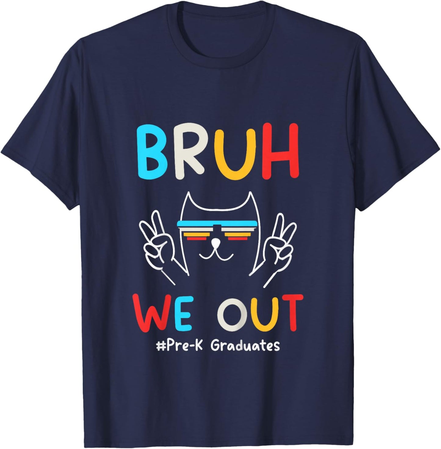 Bruh We Out Pre-K Grad 2026 Preschool Graduation 2026 T-Shirt - T-Shirt | Navy