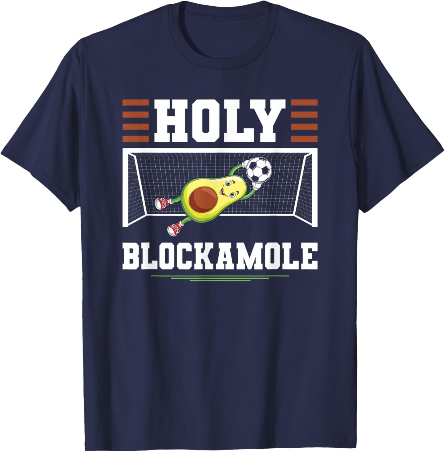 Soccer Avocado Holy Blockamole Soccer Goalie Goalkeeper T-Shirt - T-Shirt | Navy