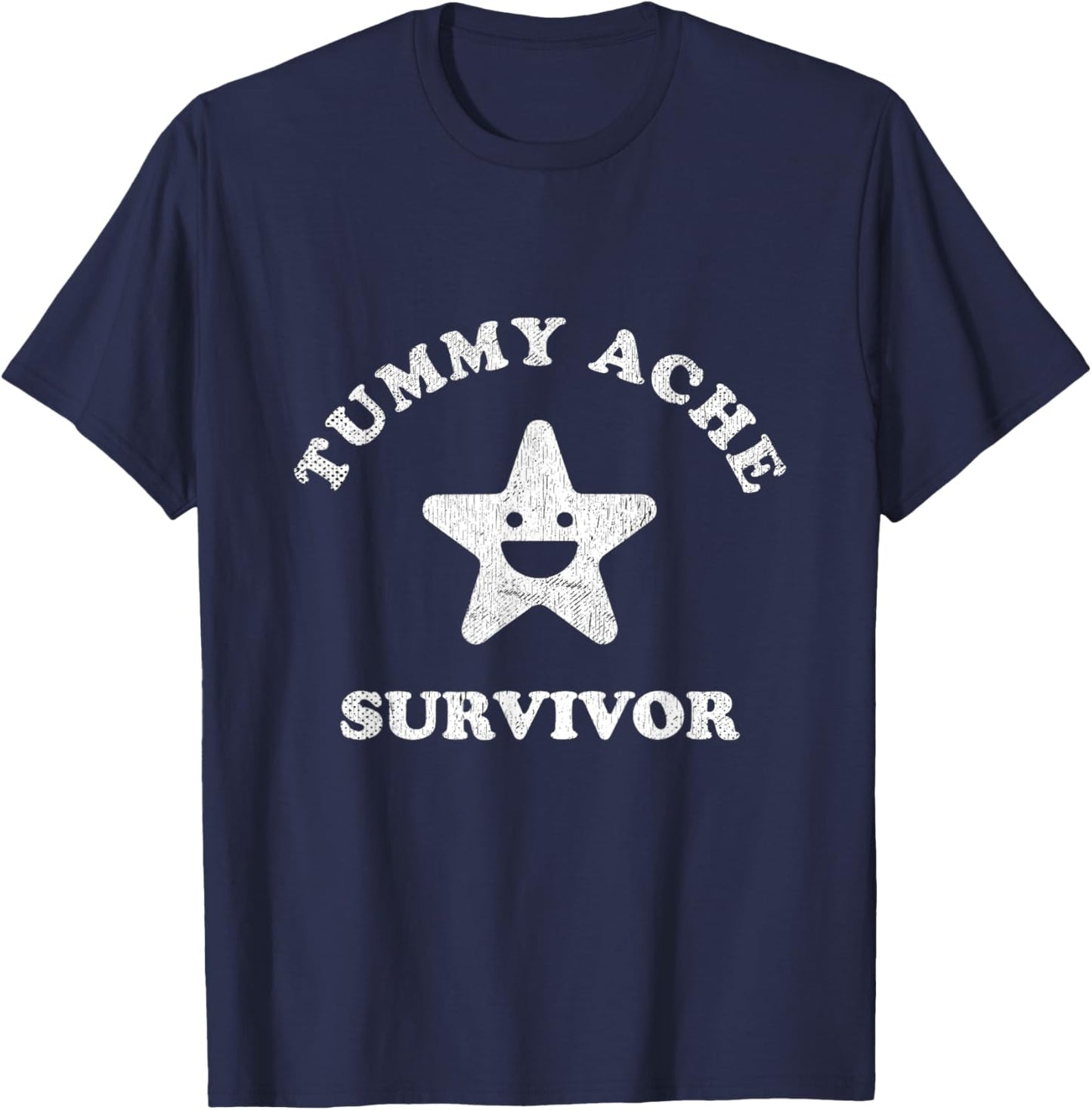 Funny Tummy Ache Survivor Star Ironic Pun Stomach Ache T-Shirt - T-Shirt | Navy