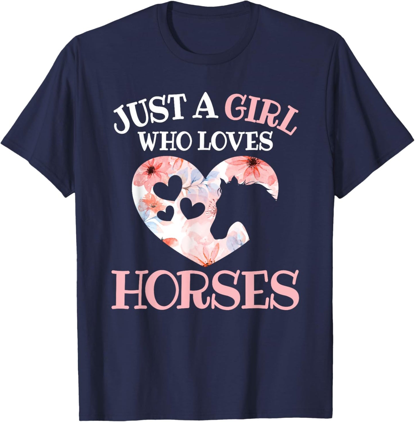 Just A Girl Who Loves Horses Horse Lover Horseback Riding T-Shirt - T-Shirt | Navy