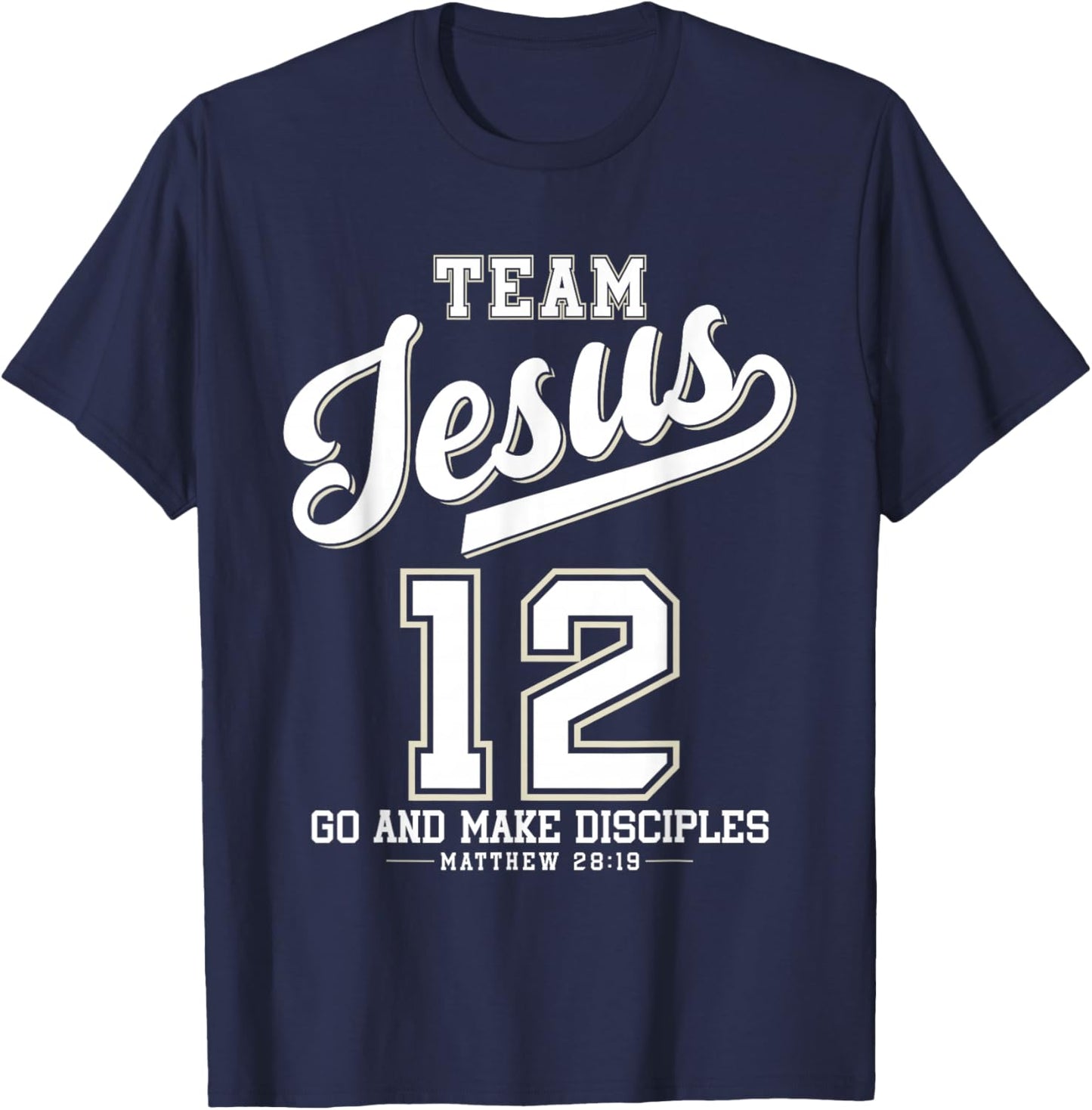 Jesus Baseball Team Jesus Christian Matthew 28:19 Verse T-Shirt - T-Shirt | Navy