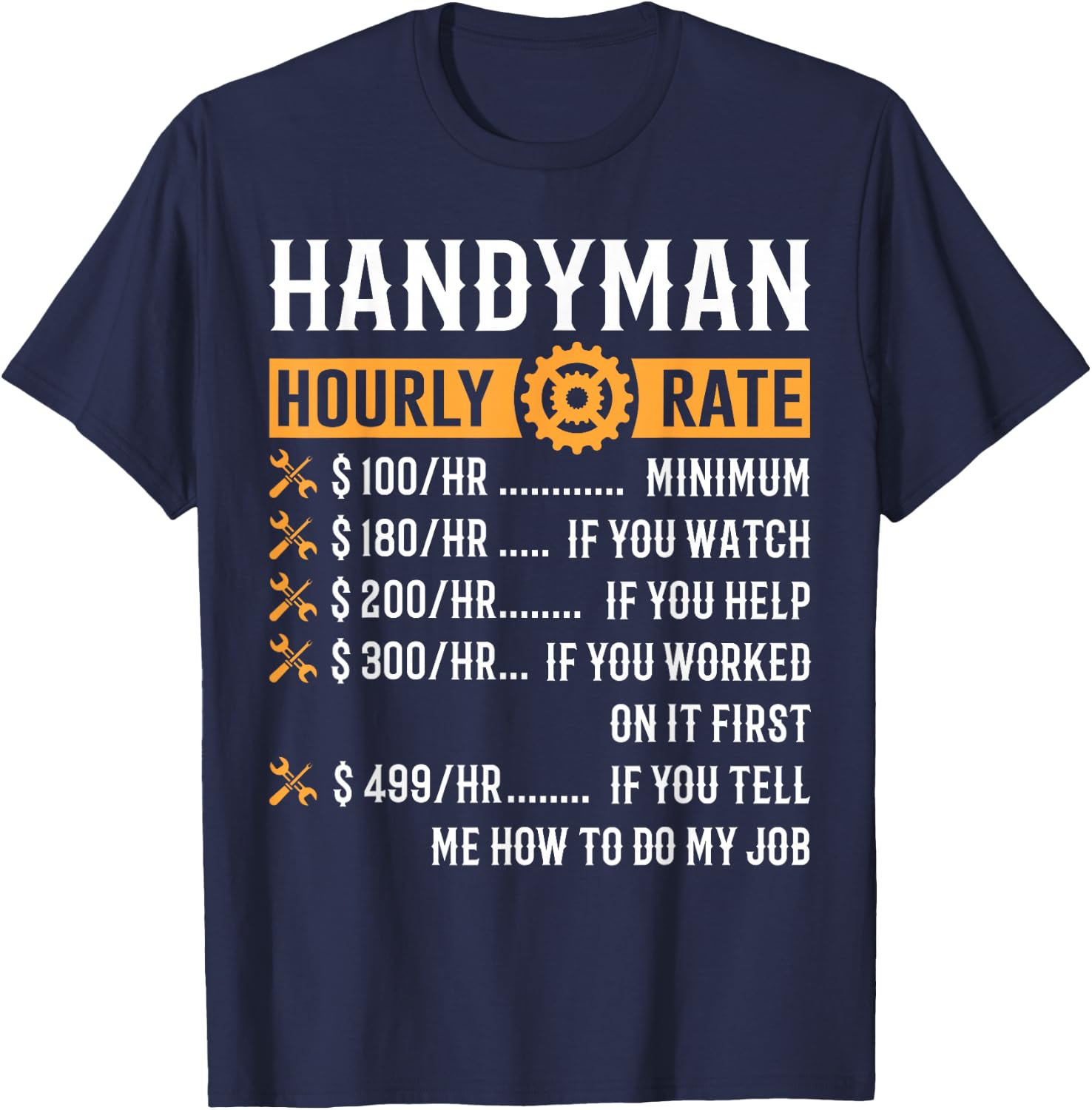 Funny Handyman Gifts ThNh Apparel Adult Black Short Sleeve Classic Fit Cotton Machine Wash Size S M L XL Imported T-Shirt - T-Shirt | Navy