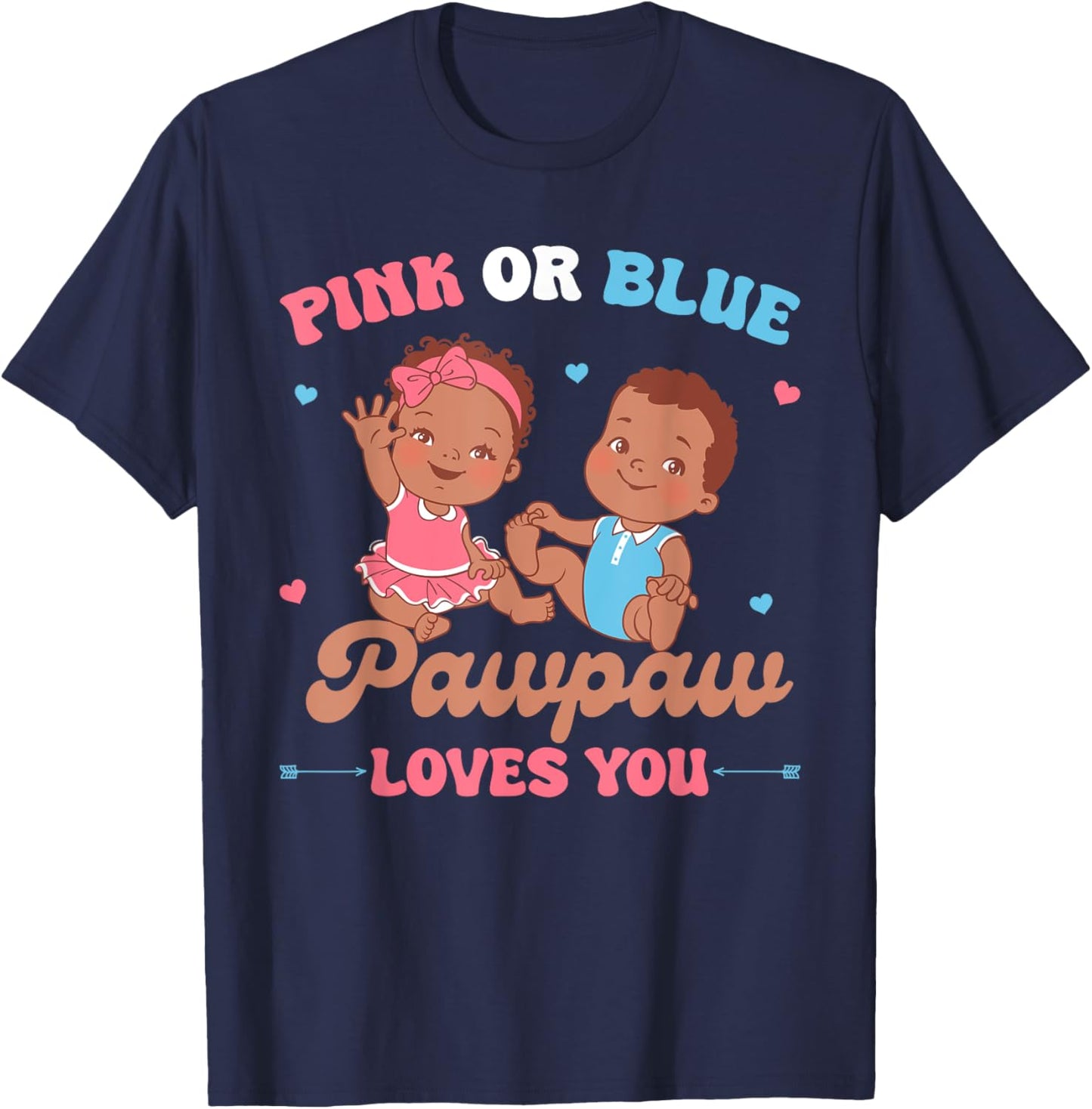 Gender Reveal Pink or Blue Pawpaw Loves You Family Matching T-Shirt - T-Shirt | Navy