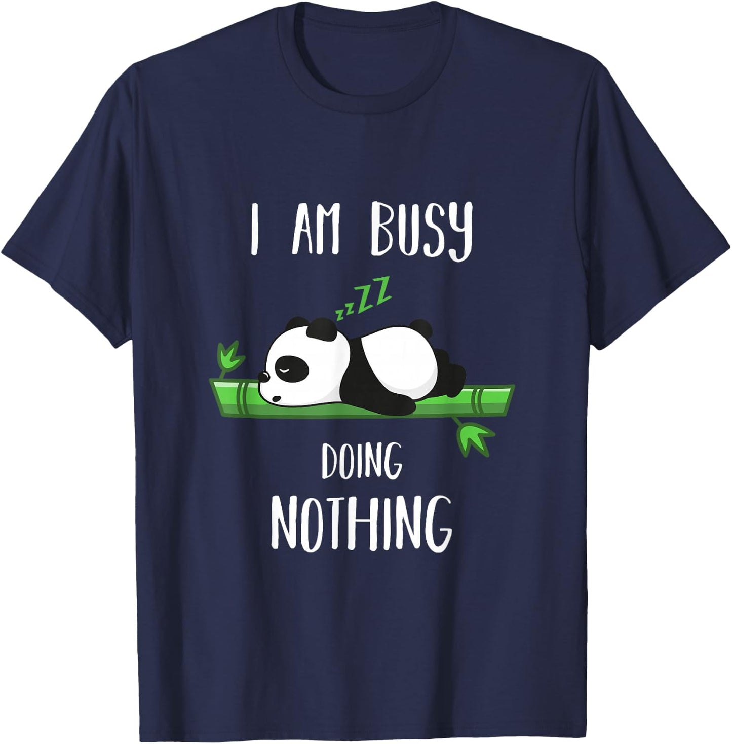 Busy Doing Nothing for Panda Lover T-Shirt - T-Shirt | Navy
