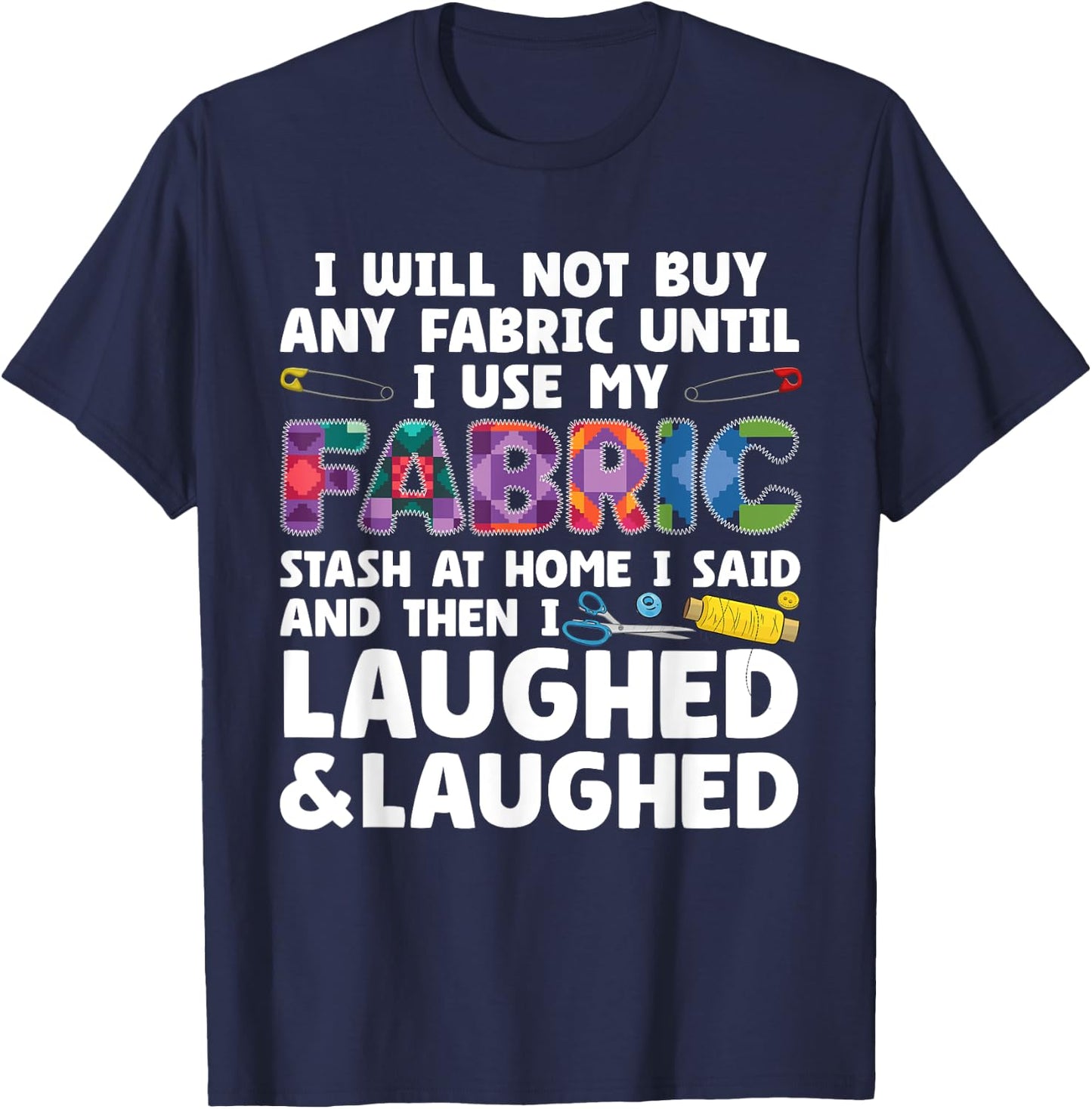 Funny Quilting Art Women Quilt Sewer Quilter Sewing T-Shirt - T-Shirt | Navy