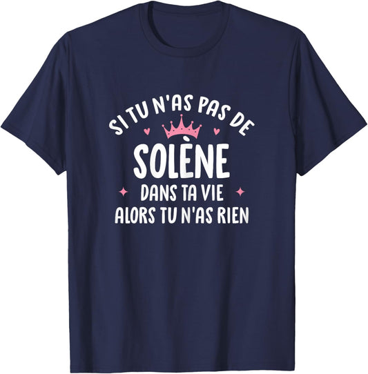 Woman Girlfriend Humour Personalized Gift Name Solène , Black, Female X-Small T-Shirt - T-Shirt | Navy